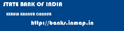 STATE BANK OF INDIA  KERALA KANNUR CANNUR   banks information 